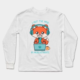 I put the pro in procastinate, cute fox Long Sleeve T-Shirt